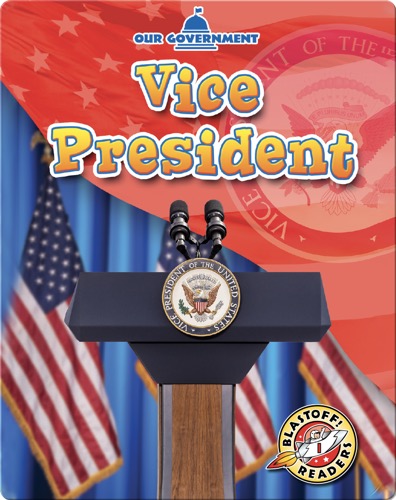 Our Government: Vice President