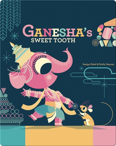 Ganesha's Sweet Tooth