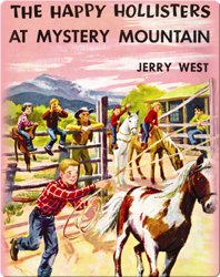 The Happy Hollisters at Mystery Mountain
