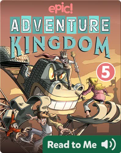 Adventure Kingdom Book 5: The Grand Finale