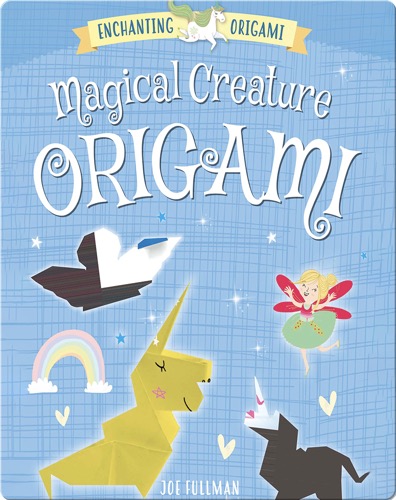 Enchanting Origami: Magical Creature Origami