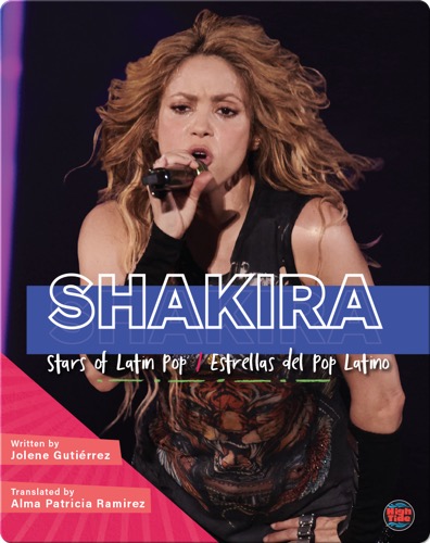 Stars of Latin Pop: Shakira / Estrellas del Pop Latino: Shakira