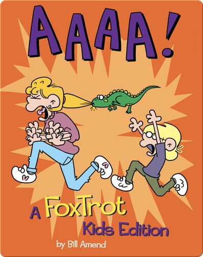 AAAA!: A FoxTrot Kids Edition