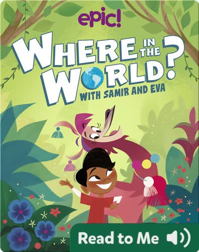 Where in the World? With Samir and Eva