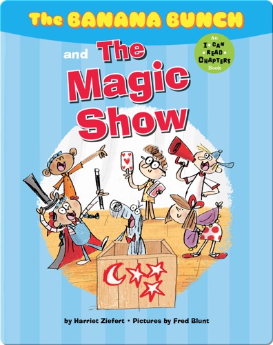 The Banana Bunch and the Magic Show