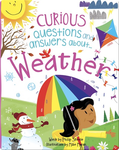 Curious Questions and Answers About... Weather