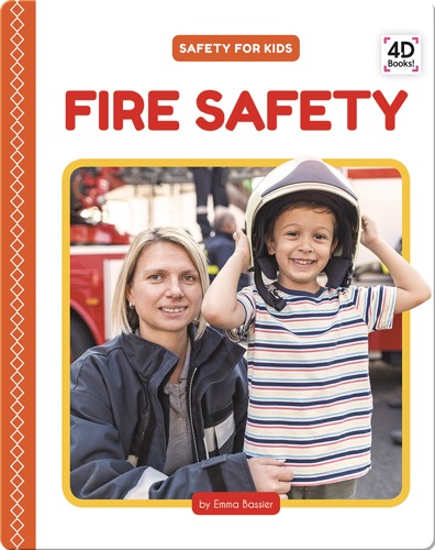 Safety for Kids: Fire Safety