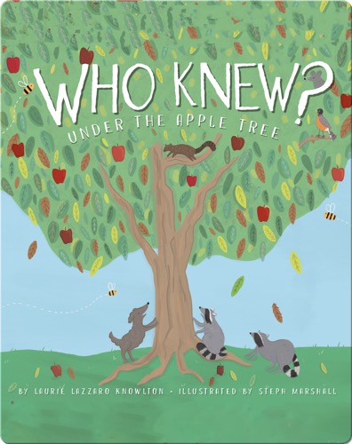 Who Knew? Under the Apple Tree