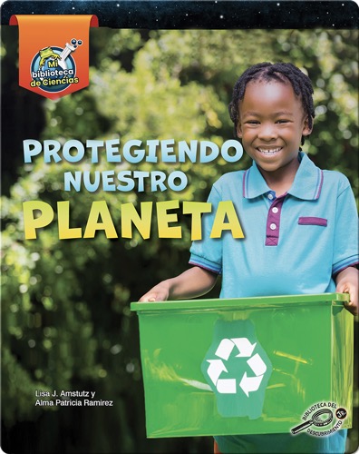 Protegiendo nuestro planeta