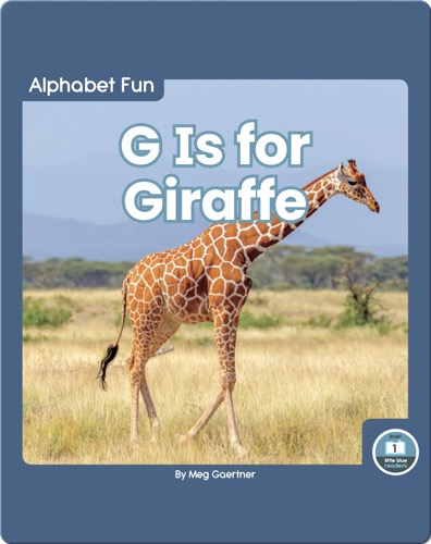 Alphabet Fun: G is for Giraffe