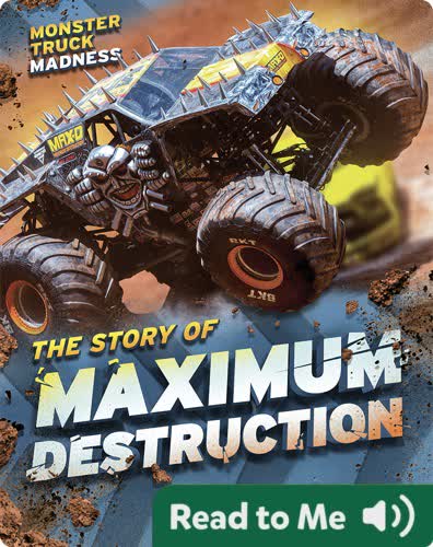 Monster Truck Madness: The Story of Maximum Destruction