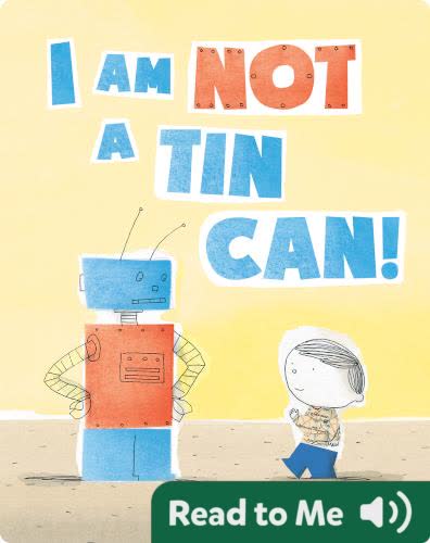 I Am Not a Tin Can!
