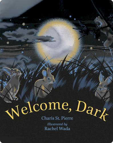 Welcome, Dark