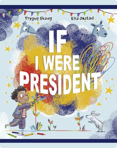 If I Were President