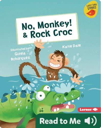 No, Monkey! & Rock Croc