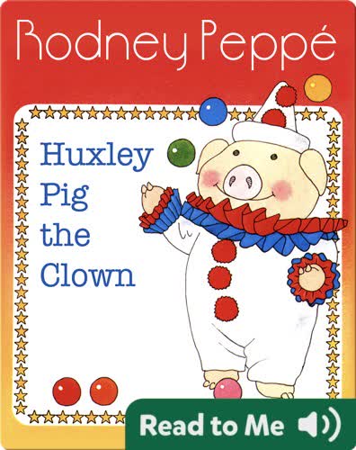 Huxley Pig the Clown