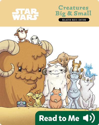 Star Wars: Creatures Big & Small