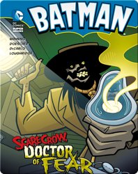 Batman: ScareCrow, Doctor of Fear