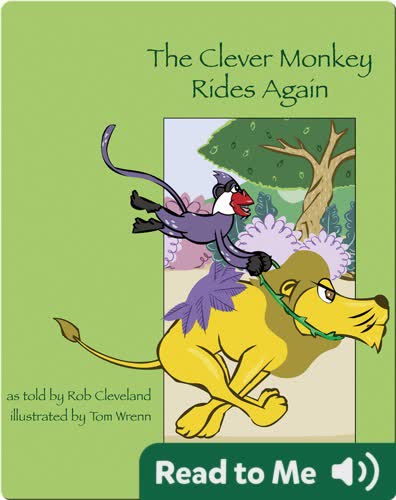 The Clever Monkey Rides Again