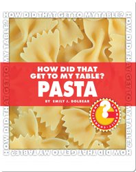 How Did That Get To My Table? Pasta