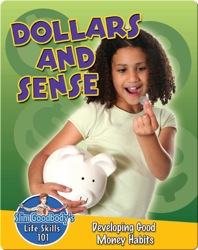 Dollars and Sense: Developing Good Money Habits