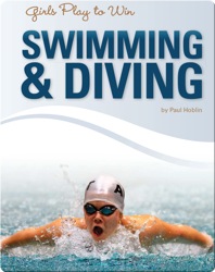 Girls Play to Win Swimming & Diving