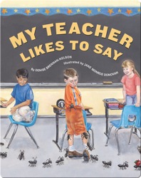 My Teacher Likes to Say