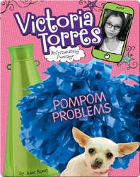 Victoria Torres, Unfortunately Average: Pompom Problems