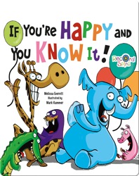 If You're Happy and You Know It
