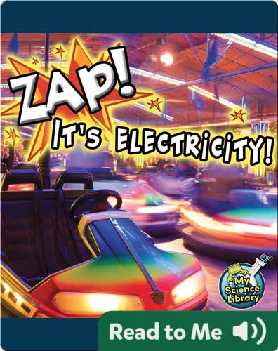 Zap! It's Electricity!