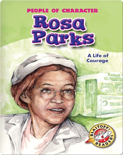 Rosa Parks: A Life of Courage
