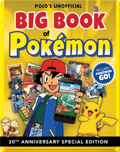 Pojo's Unofficial Big Book of Pokemon