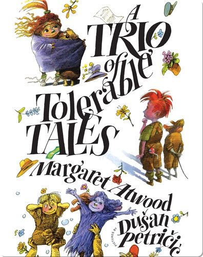 A Trio of Tolerable Tales