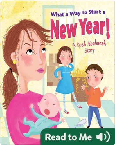 What a Way to Start a New Year!: A Rosh Hashanah Story