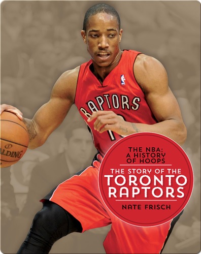 The Story of the Toronto Raptors