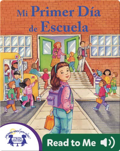 Mi Primer Dia de Escuela
