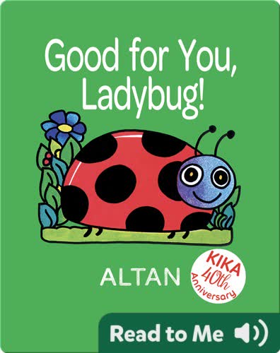 Good for You, Ladybug!