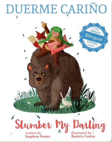 Slumber My Darling / Duerme Cariño