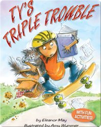 Ty's Triple Trouble
