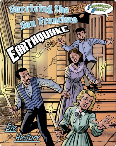 Surviving The San Francisco Earthquake