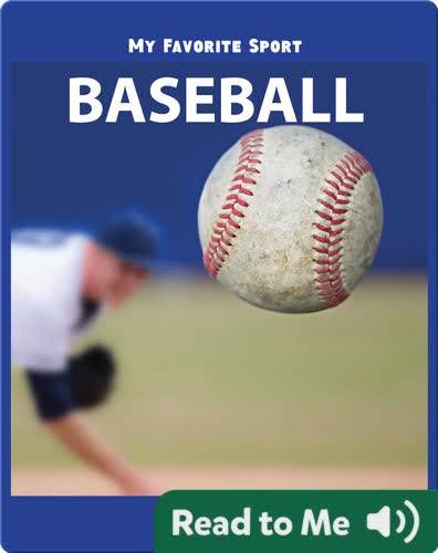 My Favorite Sport: Baseball