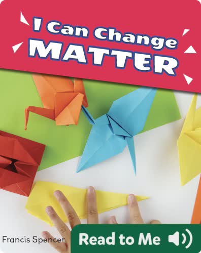 I Can Change Matter