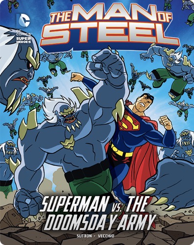 The Man of Steel: Superman vs. the Doomsday Army