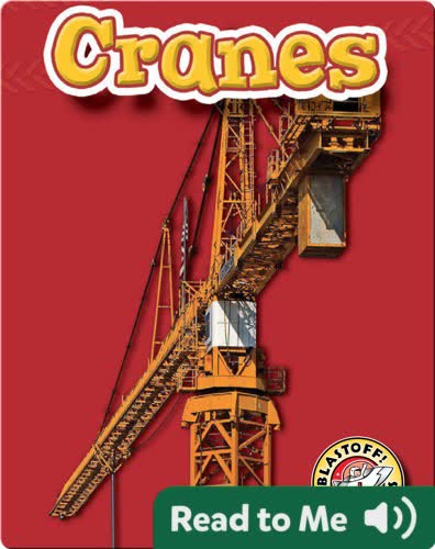 Cranes: Mighty Machines