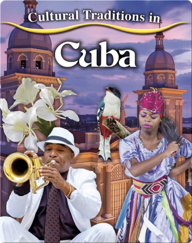 Cultural Traditions in Cuba