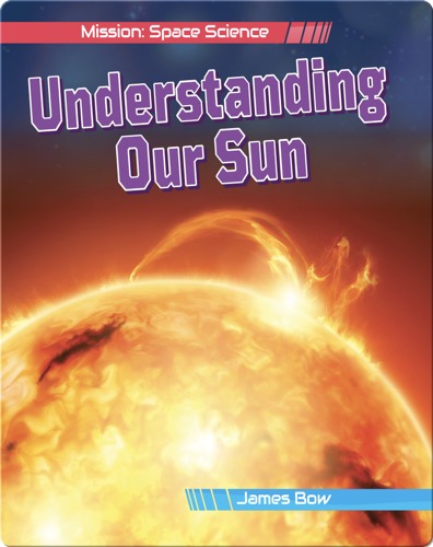 Understanding Our Sun