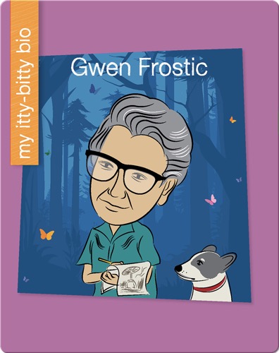 Gwen Frostic