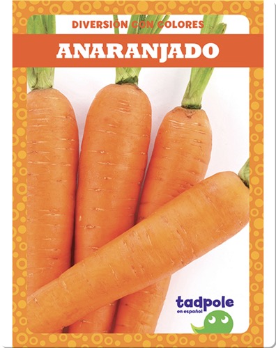 Diversión con colores: Anaranjado