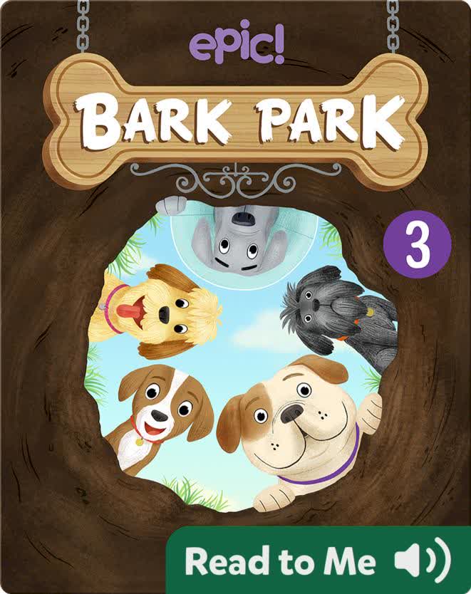 Bark Park: The Missing Bone