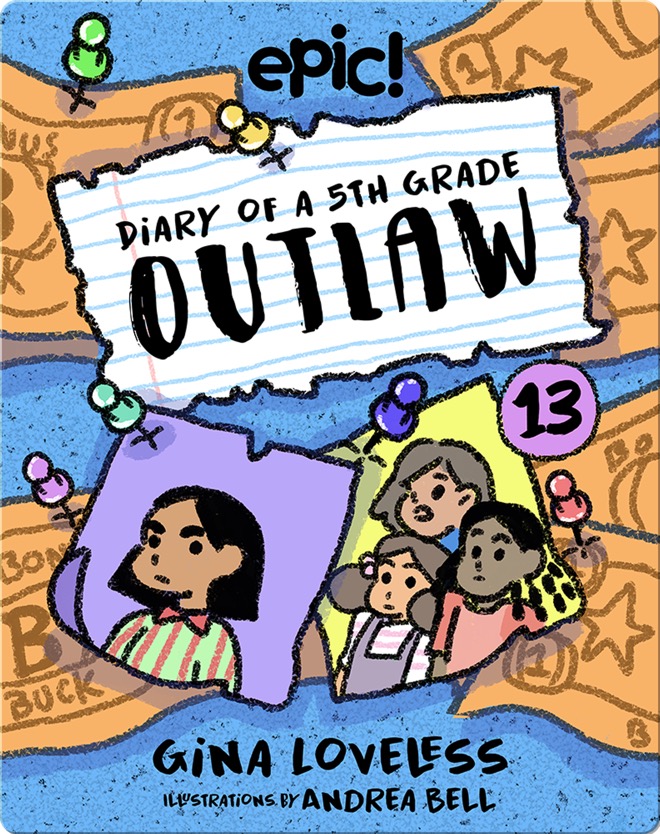Diary of a 5th Grade Outlaw Book 13: The Bucks Bandit